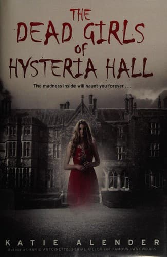 The dead girls of Hysteria Hall Cover