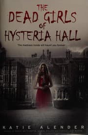 The dead girls of Hysteria Hall