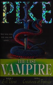 The Last Vampire (Evil Thirst / Creatures of Forever)