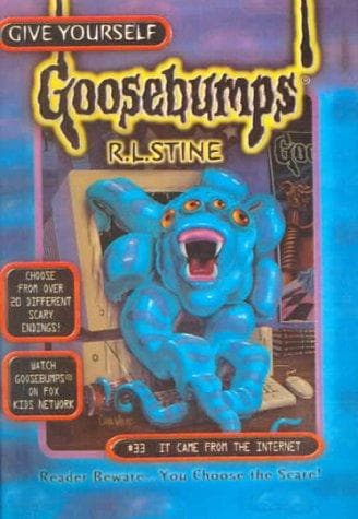 Give Yourself Goosebumps - It Came from the Internet Cover