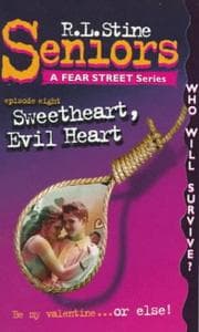 Fear Street Seniors - Sweetheart, Evil Heart