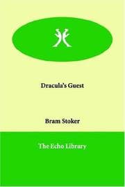 Dracula's Guest and Other Weird Stories