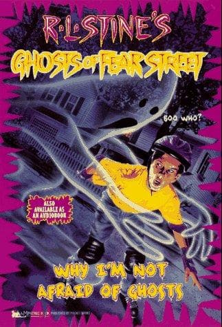 Ghosts of Fear Street - Why I'm Not Afraid of Ghosts Cover