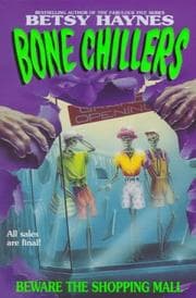 Beware the Shopping Mall (Bone Chillers)