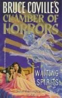 Waiting Spirits (Chamber of Horrors, Book 4)
