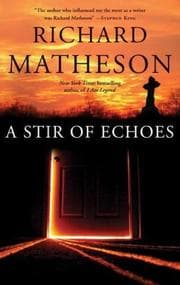 A stir of echoes