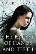 The Forest of Hands and Teeth