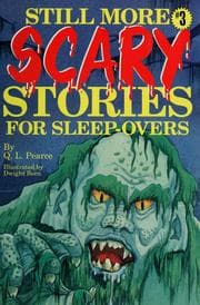 Still more scary stories for sleep-overs
