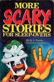 More scary stories for sleep-overs