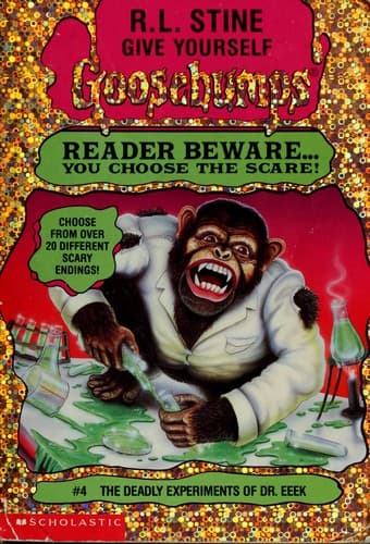 Give Yourself Goosebumps - Deadly Experiments of Dr Eeek Cover