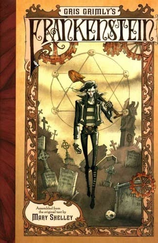 Gris Grimly's Frankenstein, or, The modern Prometheus Cover