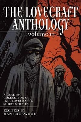 The Lovecraft Anthology A Graphic Collection Of Hp Lovecrafts Short Stories Cover