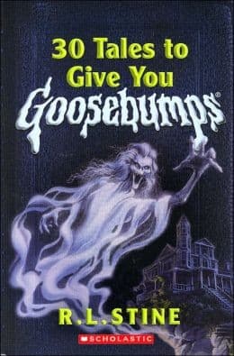30 Tales to Give You Goosebumps Cover