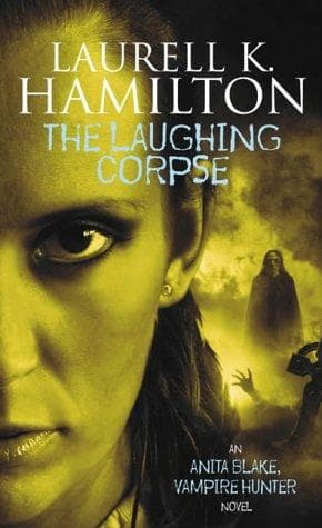 The Laughing Corpse (Anita Blake Vampire Hunter) Cover