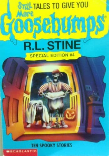 Still More Tales to Give You Goosebumps Cover