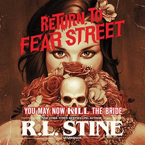 Return to Fear Street - You May Now Kill the Bride Cover