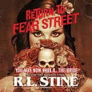 Return to Fear Street - You May Now Kill the Bride