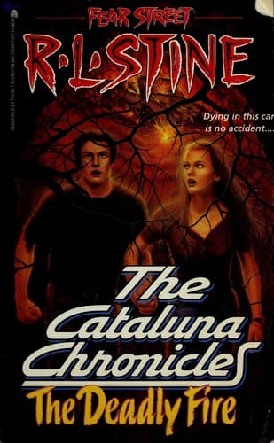 Fear Street - The Cataluna Chronicles - The Deadly Fire Cover