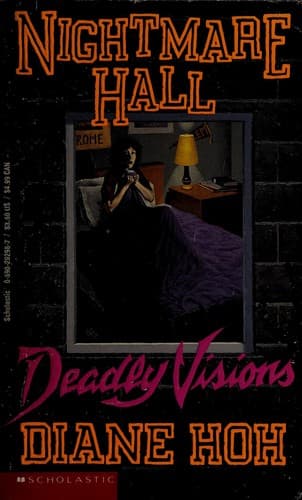 Deadly Visions (Nightmare Hall) Cover
