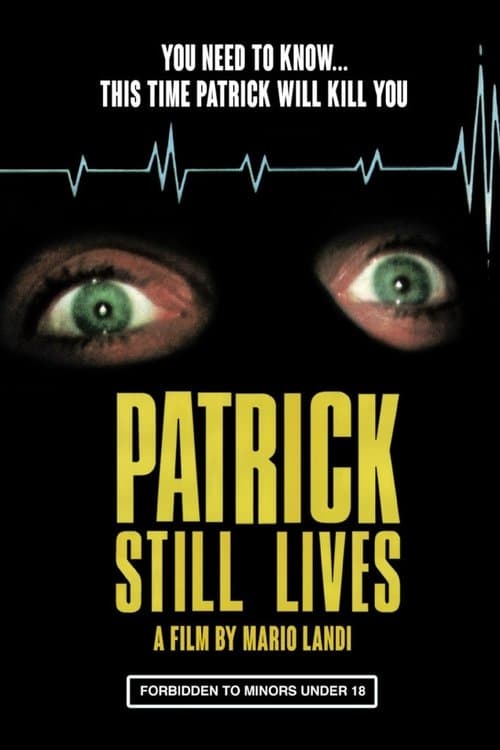 Patrick Still Lives Poster