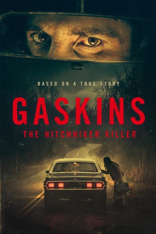 Gaskins: The Hitchhiker Killer Poster