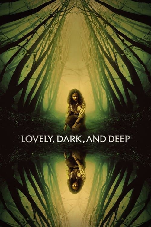 Lovely, Dark, and Deep Poster