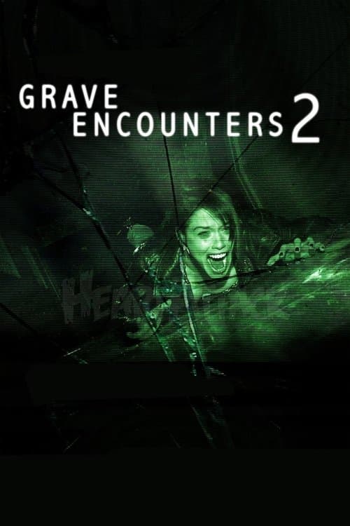Grave Encounters 2 Poster