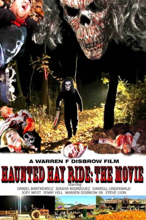 Haunted Hay Ride: The Movie Poster