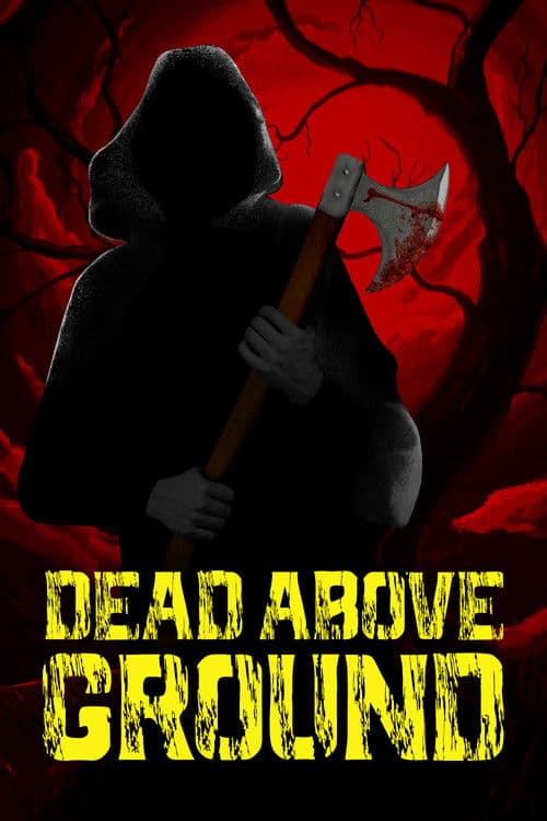 Dead Above Ground Poster
