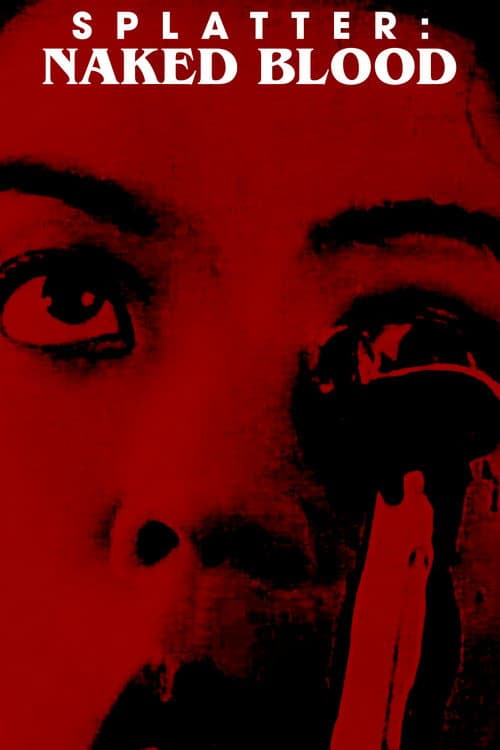 Splatter: Naked Blood Poster