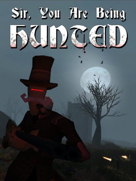 Sir, You Are Being Hunted Cover