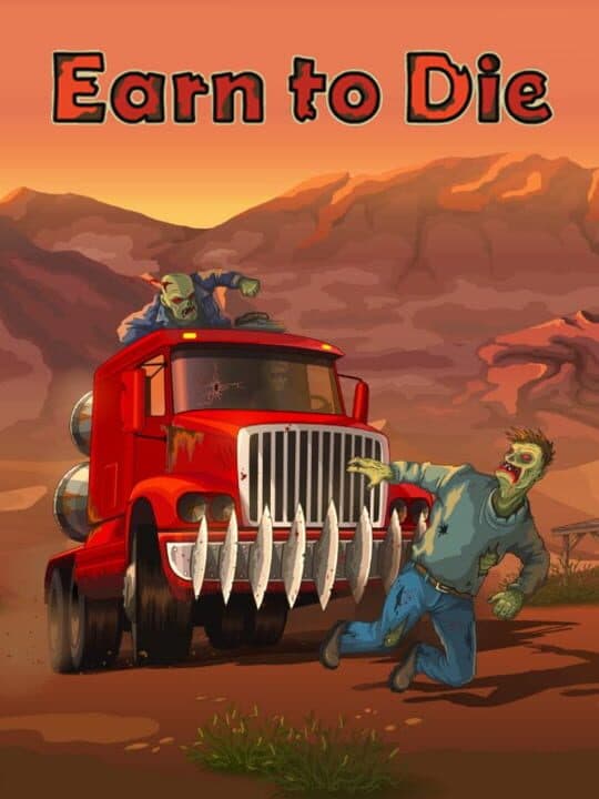 Earn to Die Cover