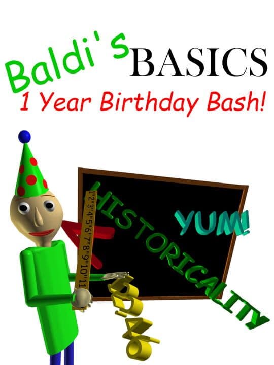 Baldi's Basics 1 Year Birthday Bash! Cover