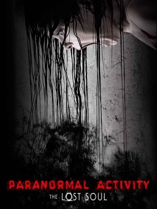 Paranormal Activity: The Lost Soul Cover
