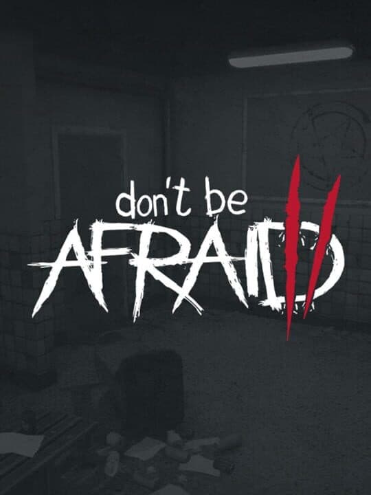 Don't Be Afraid 2 Cover