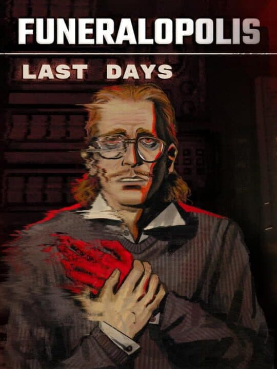 Funeralopolis: Last Days Cover