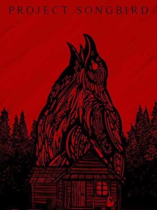 Project Songbird Cover