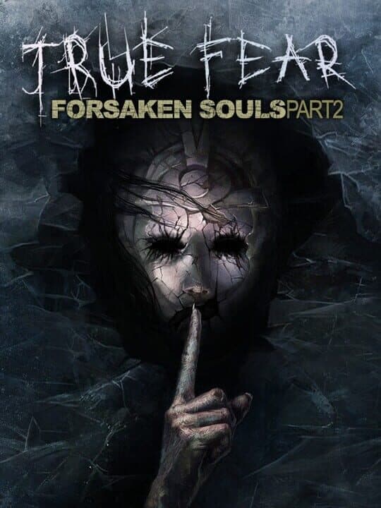 True Fear: Forsaken Souls Part 2 Cover