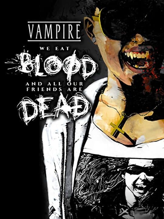 Vampire the Masquerade: We Eat Blood Cover