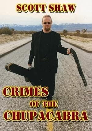 Crimes of the Chupacabra Poster