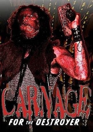 Carnage for the Destroyer Poster