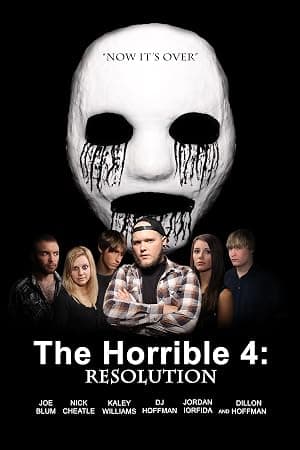 The Horrible 4: RESOLUTION Poster