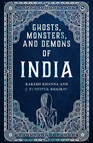 Ghosts, Monsters and Demons of India Cover