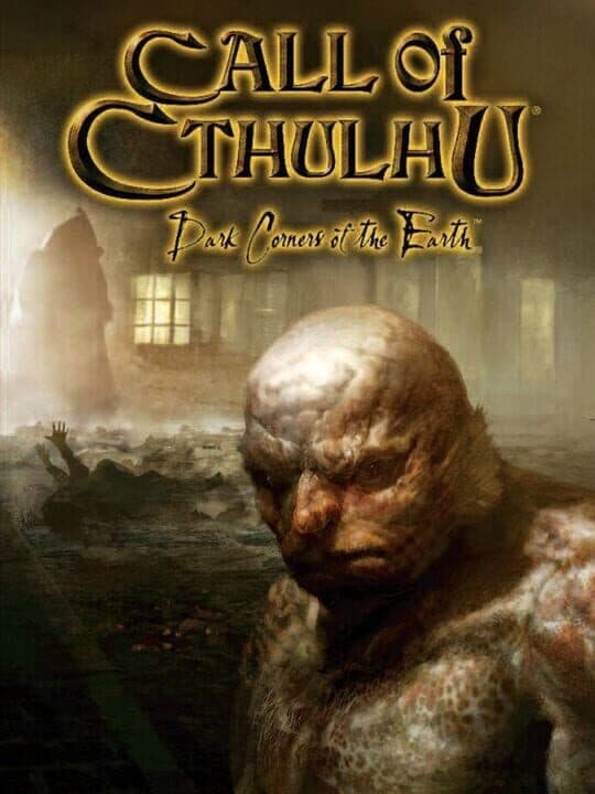 Call of Cthulhu: Dark Corners of the Earth Cover