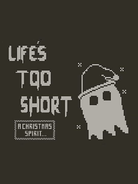 Life's Too Short: A Christmas Spirit Cover