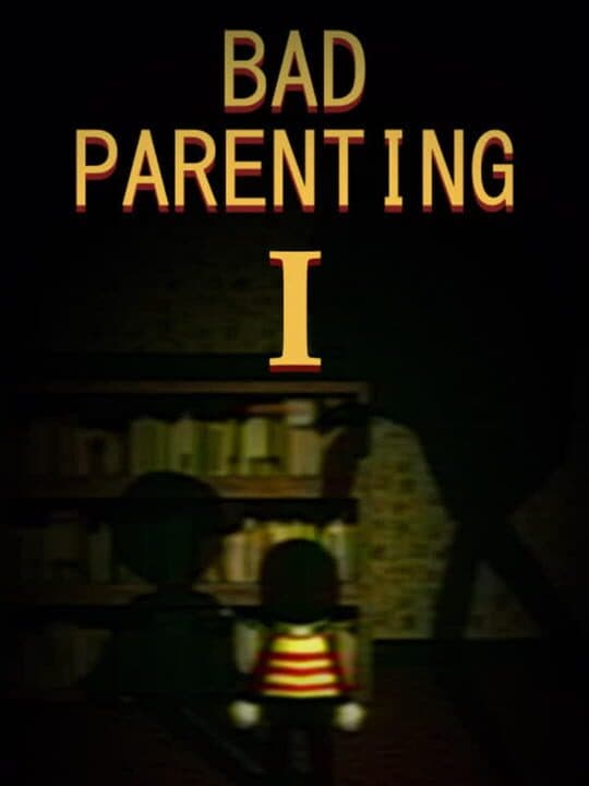 Bad Parenting 1: Mr. Red Face Cover